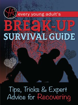 cover image of Every Young Adult's Break-Up Survival Guide
